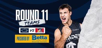 BETTA Team Selection: Round 12 vs Adelaide